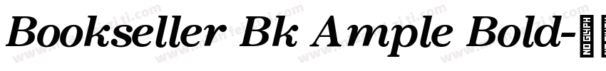 Bookseller Bk Ample Bold字体转换